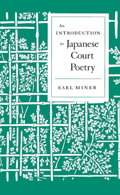 Book cover image for An Introduction to Japanese Court Poetry ISBN: 9780804706360